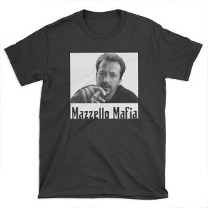 Mazzello Mafia Leader T-shirt Tee