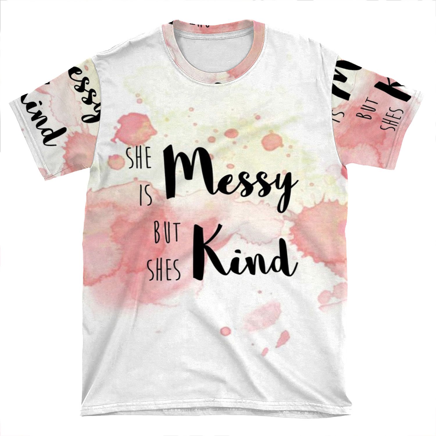 Messy But Kind AOP T-shirt Tee