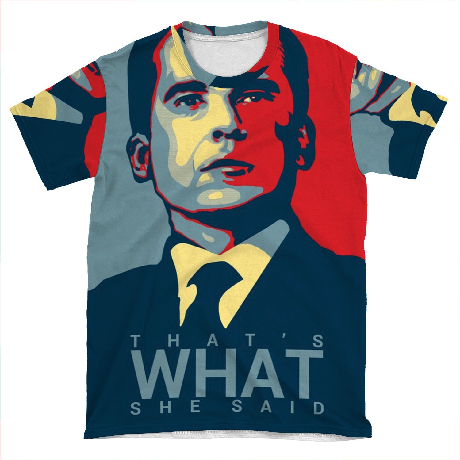 Michael Scott - Thats What She Said AOP T-shirt Tee