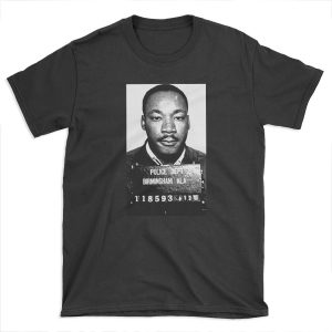 MLK Birmingham Mugshot T-shirt Tee