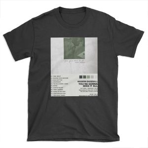 Modern Baseball You're Gonna Miss It All T-shirt Tee