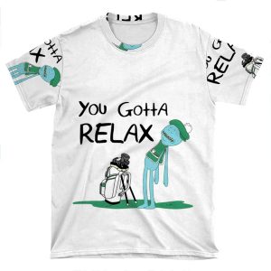 Mr. Meeseeks Quote T-Shirt - You Gotta Relax - White AOP T-shirt Tee