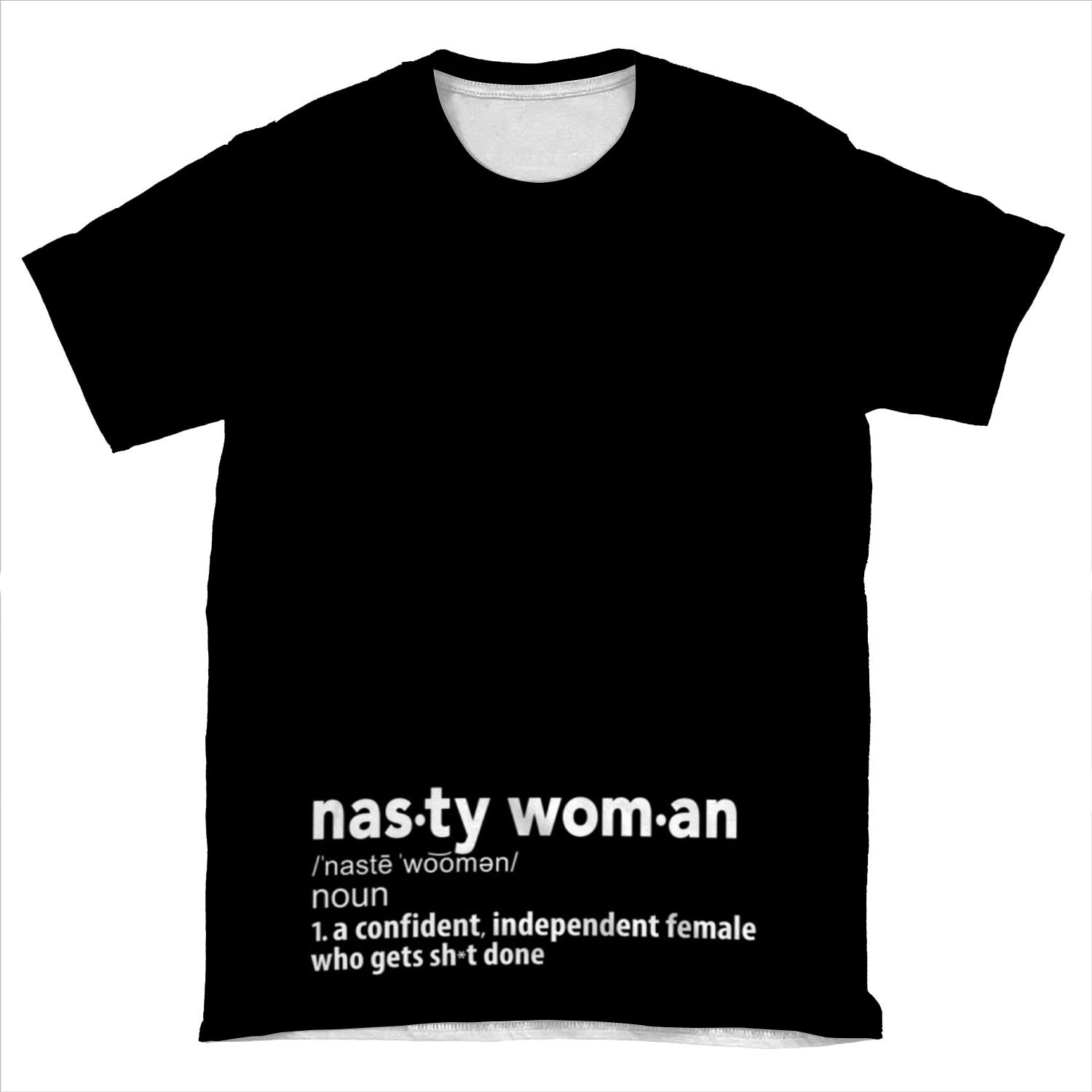 Nasty Woman Definition AOP T-shirt Tee