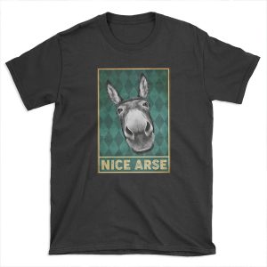 New Nice Arse T-shirt Tee
