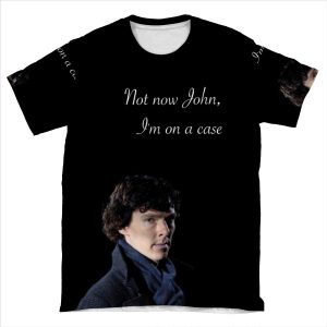 Not Now John I'M On A Case AOP T-shirt Tee