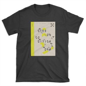 Notes On A Conditional Form T-shirt Tee