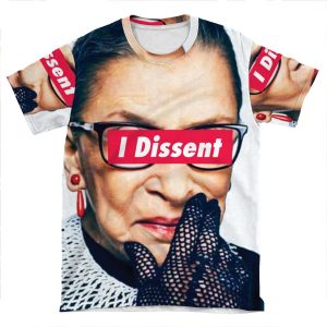 Notorious Rbg - I Dissent AOP T-shirt Tee
