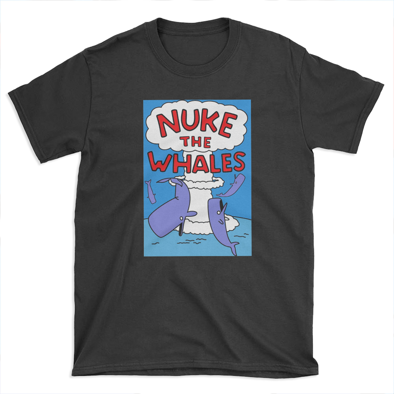 Nuke The Whales T-shirt Tee