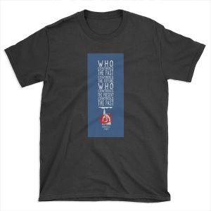 Orwell 1984 (for dark background) - who controls the past controls the future, who controls the present controls the past. T-shirt Tee