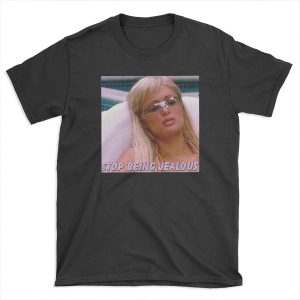Paris hilton y2k stop being jealous T-shirt Tee