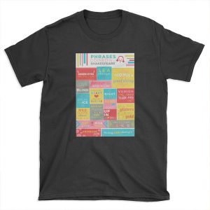 Phrases coined by Shakespeare T-shirt Tee