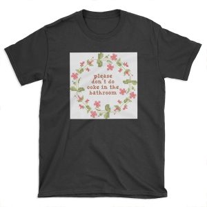 please don't do coke in the bathroom cross stitch T-shirt Tee