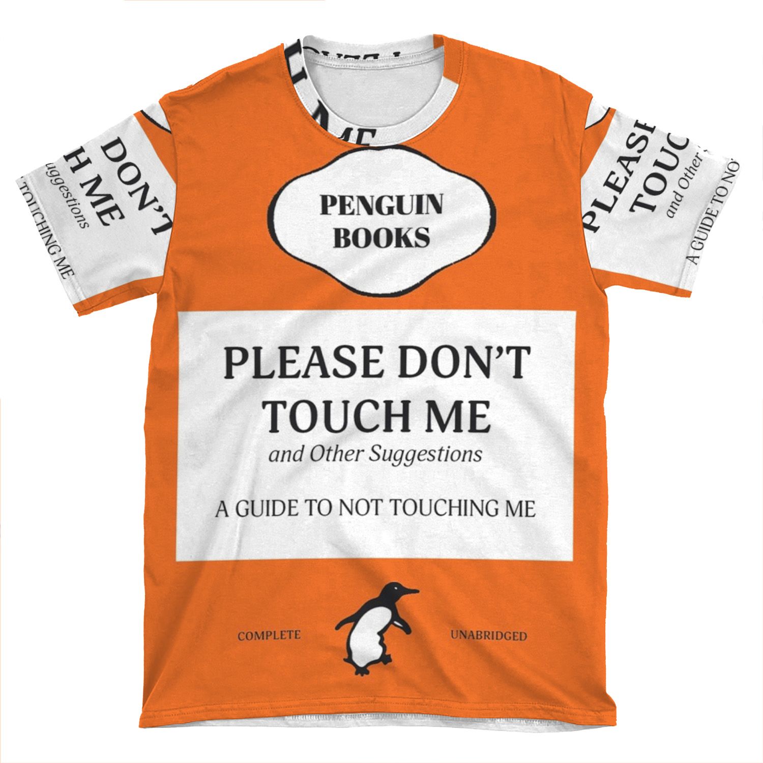 Please Don't Touch Me AOP T-shirt Tee