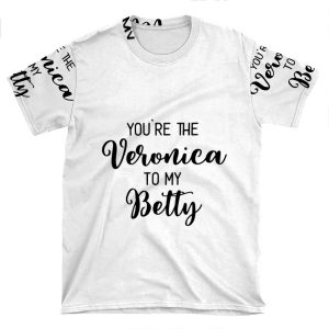 Riverdale - You'Re The Veronica To My Betty AOP T-shirt Tee