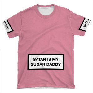 Satan Is My Sugar Daddy AOP T-shirt Tee