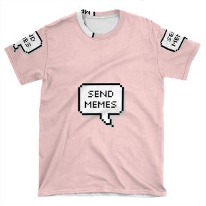 Send Memes AOP T-shirt Tee
