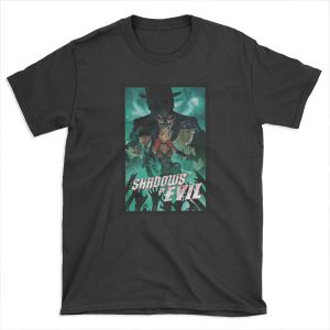 Shadows of evil T-shirt Tee