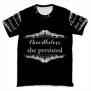 She Persisted AOP T-shirt Tee