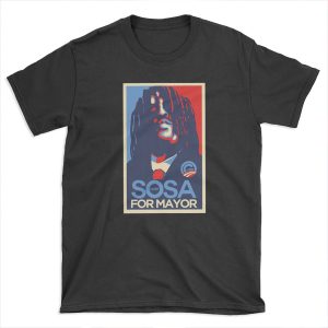Sosa for president glogangworldwide T-shirt Tee