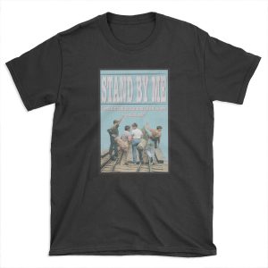 Stand By Me T-shirt Tee