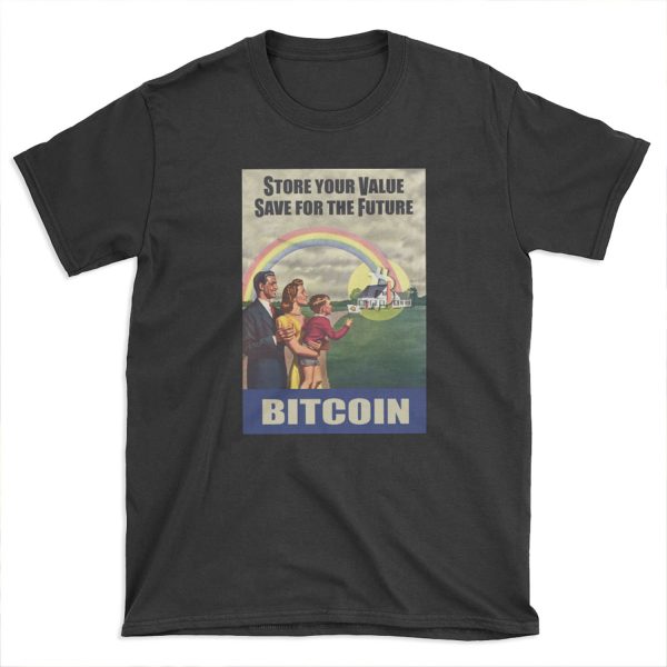 Store Your Value, Save for the Future T-shirt Tee