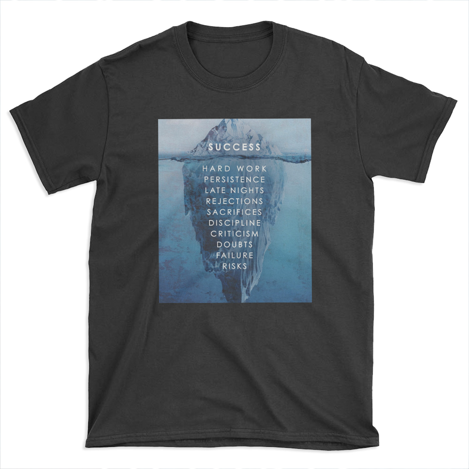 Success Ice Berg Model T-shirt Tee