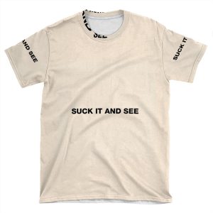Suck It And See AOP T-shirt Tee