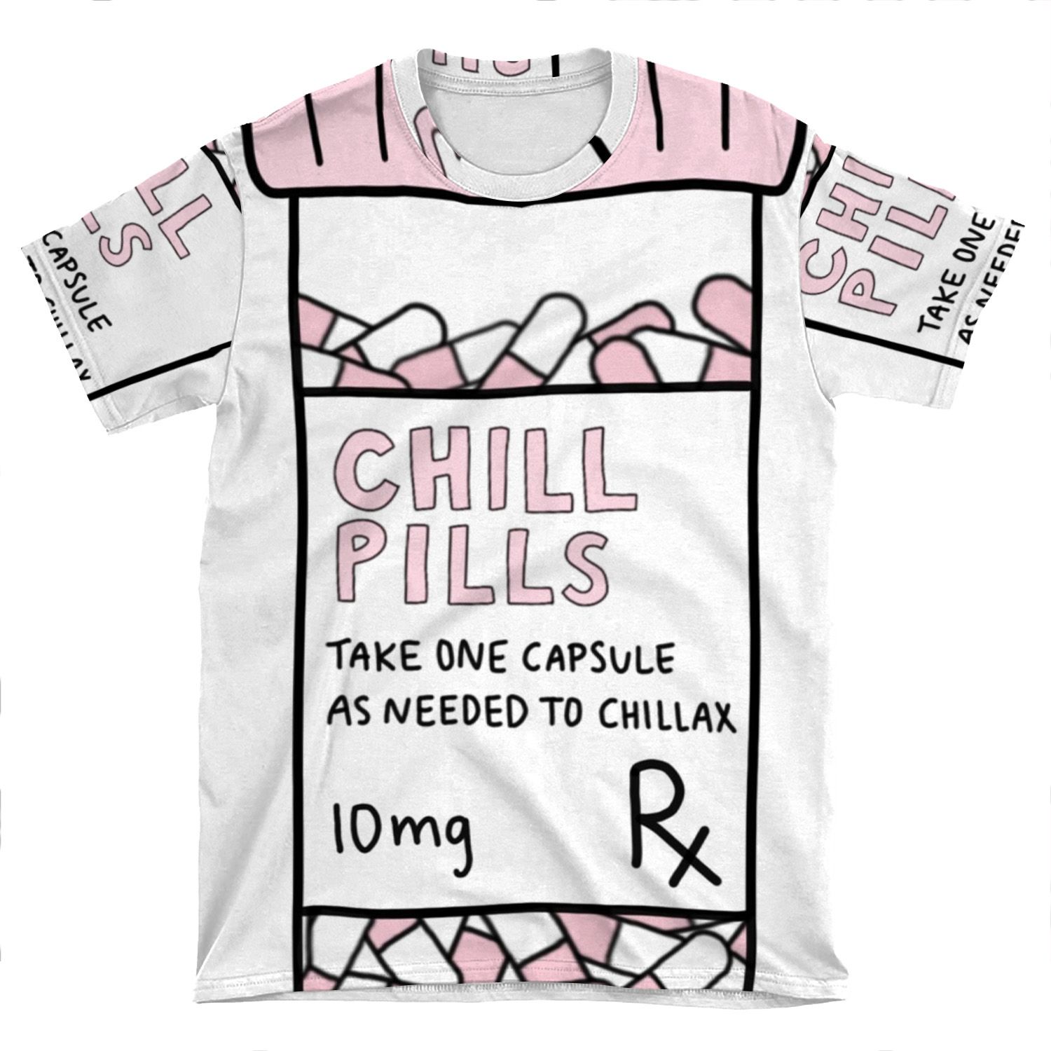 Take A Chill Pill AOP T-shirt Tee