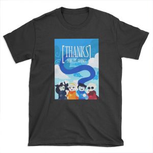 THANKS FOR PLAYING! T-shirt Tee