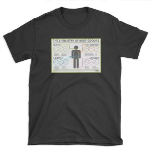 The Chemistry of Body Odours T-shirt Tee