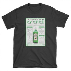 The Chemistry of Gin T-shirt Tee