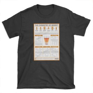 The Chemistry of Whisky T-shirt Tee