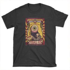 The Extraordinary Eyeball Kid: Sideshow T-shirt Tee