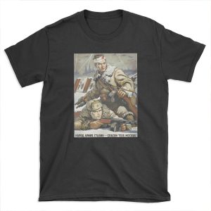 The People, The Army and Stalin: They saved you, Moscow! - WWII Soviet Propaganda T-shirt Tee