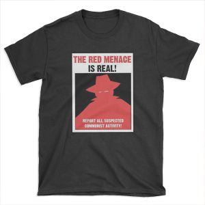 The Red Menace Propaganda T-shirt Tee