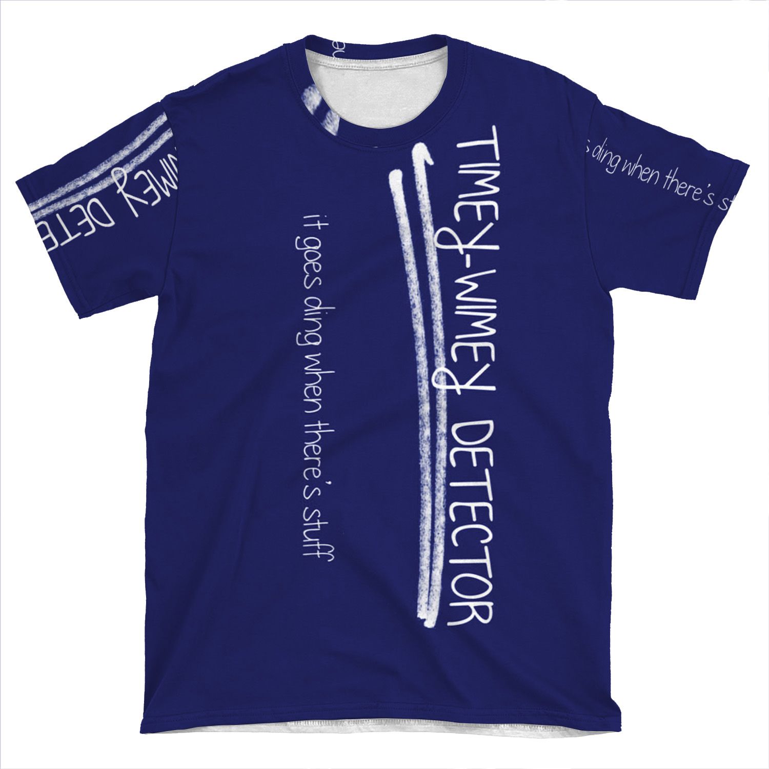 Timey-Wimey Detector. It Goes Ding When There's Stuff. AOP T-shirt Tee