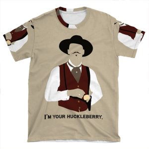Tombstone: I'M Your Huckleberry AOP T-shirt Tee
