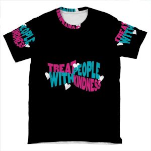Treat People With Kindness V3 AOP T-shirt Tee