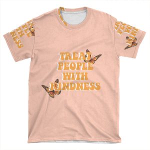 Treat People With Kindness V5 AOP T-shirt Tee