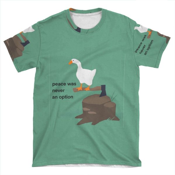 Untitled Goose Game Meme: Peace Was Never An Option AOP T-shirt Tee