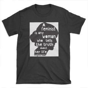 Virginia Woolf Feminist Quote! T-shirt Tee