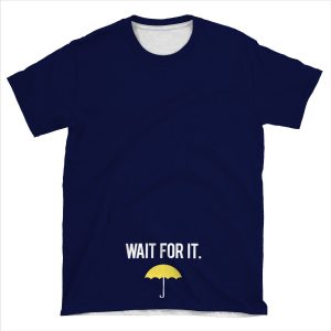 Wait For It. AOP T-shirt Tee