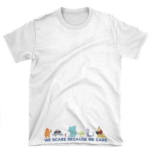 We Scare Because We Care AOP T-shirt Tee