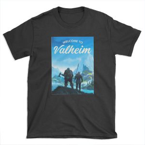 Welcome to Valheim T-shirt Tee