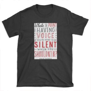 What's the Point of Having a Voice? - The Hate U Give T-shirt Tee