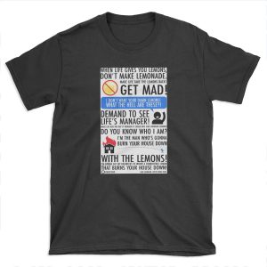 When Life Gives You Lemons T-shirt Tee