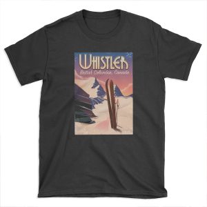 Whistler,Vancouver, British Columbia Ski poster T-shirt Tee