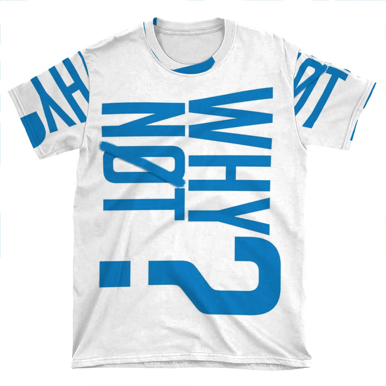 Why Not? - Westbrook AOP T-shirt Tee
