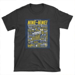 Wise Words of the Nine-Nine T-shirt Tee