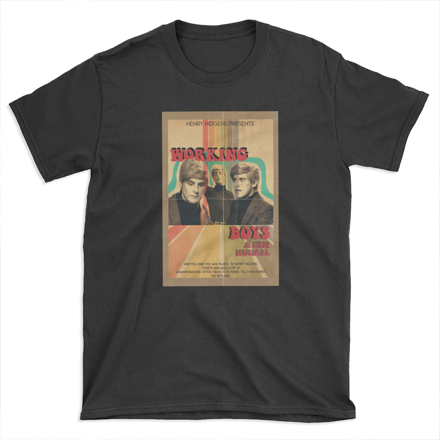 Working Boys The Guy Who Didn’t Like Musicals T-shirt Tee